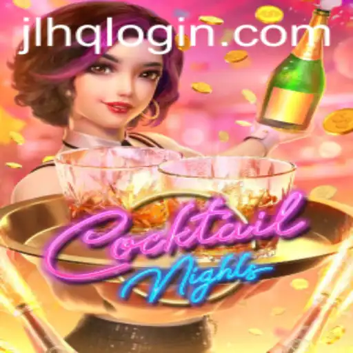 Unveiling the Thrills of CocktailNights at JLHQ.COM