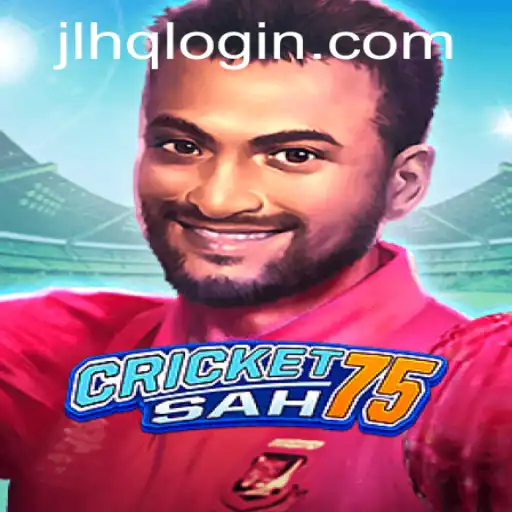 Dive into the Exciting World of CricketSah75 and JLHQ.COM