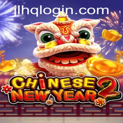 Unraveling the World of CHINESENEWYEAR2: An Exciting Gaming Adventure